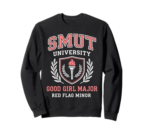 Smut University Good Girl Dark Romance Bücherwurm Sweatshirt Smut University Good Girl Dark Romance Bücherwurm Sweatshirt von Funny Spicy Bookworm Fantasy Literature Design
