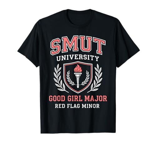 Smut University Good Girl Dark Romance Bücherwurm T-Shirt Smut University Good Girl Dark Romance Bücherwurm T-Shirt von Funny Spicy Bookworm Fantasy Literature Design