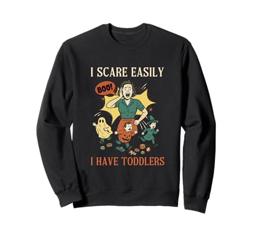 Ich erschrecke Mich leicht Ich Habe Kleinkinder Halloween Gruselige Junge Mama Sweatshirt Ich erschrecke Mich leicht Ich Habe Kleinkinder Halloween Gruselige Junge Mama Sweatshirt von Funny Spooky Boozy Ghost Retro Cartoon Tee