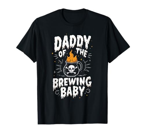 Daddy of The Brewing Baby Lustiges gruseliges Halloween in der Schwangerschaft T-Shirt von Funny Spooky Enthusiast Halloween Party Costume