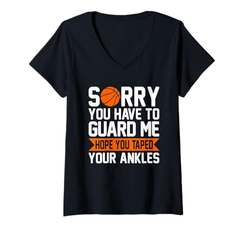 Damen Sorry You Have to Guard Me Lustiger Basketballspieler T-Shirt mit V-Ausschnitt von Funny Sports Fans Shirts and Gifts