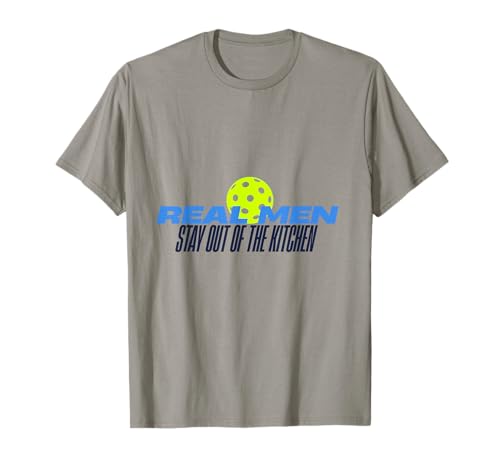 Real Men Stay Out of The Kitchen Lustiger Pickleball T-Shirt von Funny Sports Tees