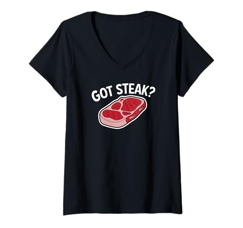 Damen Got Steak Lustiger Fleischhumor Fleischesser für Steakliebhaber T-Shirt mit V-Ausschnitt Damen Got Steak Lustiger Fleischhumor Fleischesser für Steakliebhaber T-Shirt mit V-Ausschnitt von Funny Steak Lover Apparel