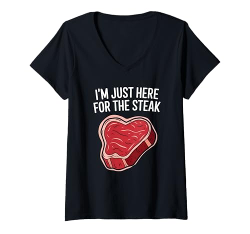 Damen Ich Bin nur wegen dem Steak da Lustiger Steakliebhaber T-Shirt mit V-Ausschnitt Damen Ich Bin nur wegen dem Steak da Lustiger Steakliebhaber T-Shirt mit V-Ausschnitt von Funny Steak Lover Apparel