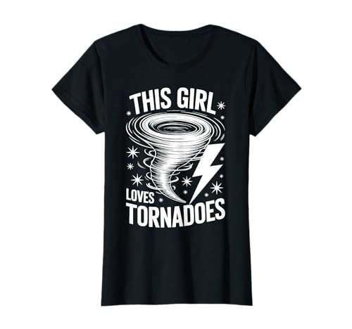 This Girl Loves Tornadoes Meteorologe Funny Tornado T-Shirt von Funny Storm Chasing Cool Tornado Designs