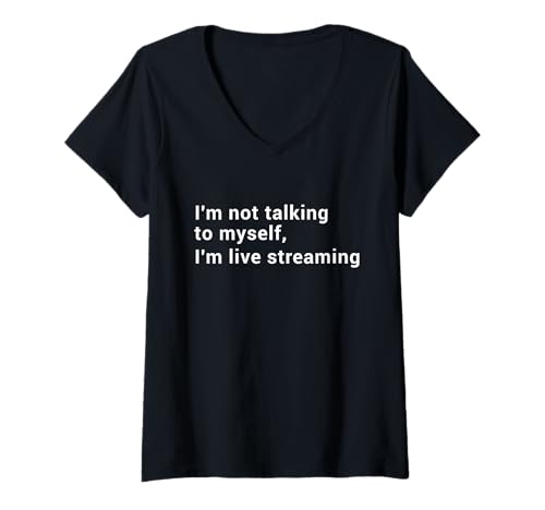 Damen Ich spreche Nicht mit Mir selbst Ich Bin Live-Streaming - Streamer T-Shirt mit V-Ausschnitt Damen Ich spreche Nicht mit Mir selbst Ich Bin Live-Streaming - Streamer T-Shirt mit V-Ausschnitt von Funny Streamer Quotes