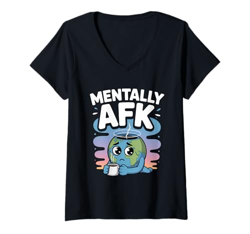 Damen Mentally AFK Socially Offline Funny Anxiety ADHS Humor T-Shirt mit V-Ausschnitt Damen Mentally AFK Socially Offline Funny Anxiety ADHS Humor T-Shirt mit V-Ausschnitt von Funny Stress Relief