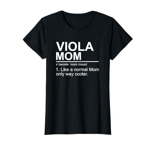 Viola Mom Definition Saiteninstrument Bratschenspieler Mama T-Shirt Viola Mom Definition Saiteninstrument Bratschenspieler Mama T-Shirt von Funny String Instrument Mom Gift