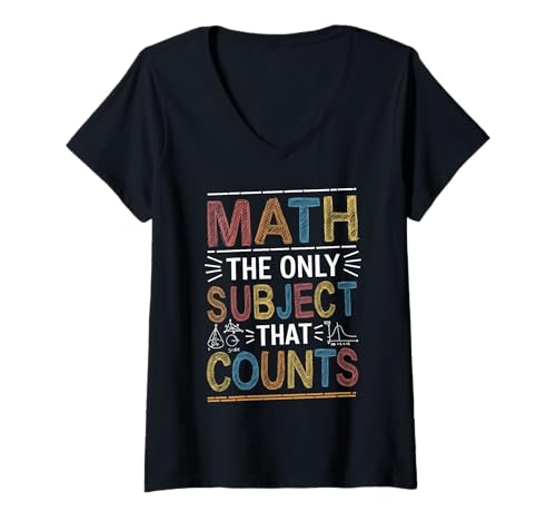 Damen Lustiger Wissenschafts-Nerd Mathe Das einzige Fach, das Mathe zählt T-Shirt mit V-Ausschnitt von Funny Students & Teachers Math Apparels