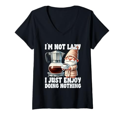 Damen I`m Not Lazy I Just Enjoy Doing Nothing Funny Coffee Gnome T-Shirt mit V-Ausschnitt von Funny Summer Vacation Gnome Gifts For Lazy People