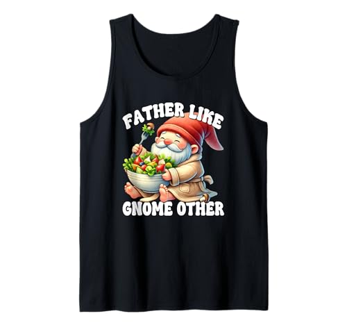 Funny Dad Saying For Men Fathers Day Gnome For Vegan Dad Tank Top von Funny Summer Vacation Gnome Gifts For Lazy People