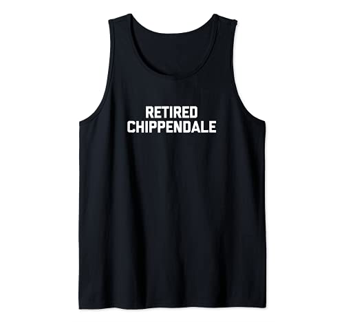 Herren Retired Chippendale T-Shirt Lustig ehemaliger Stripper Papa Bod Tank Top Herren Retired Chippendale T-Shirt Lustig ehemaliger Stripper Papa Bod Tank Top von Funny T-Shirts For Men & Funny Shirts For Men