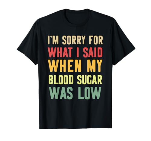 Blutzucker war niedrig Lustig Typ 1 Diabetes T1D Diabetiker Mama T-Shirt Blutzucker war niedrig Lustig Typ 1 Diabetes T1D Diabetiker Mama T-Shirt von Funny T1D Diabetic Type 1 Diabetes Apparel Co.