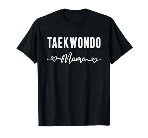 Taekwondo Mama Lustiges Taekwondo Mama Damen Kampfsport Geschenk T-Shirt Taekwondo Mama Lustiges Taekwondo Mama Damen Kampfsport Geschenk T-Shirt von Funny Taekwondo Mama Womens Martial Arts Gift
