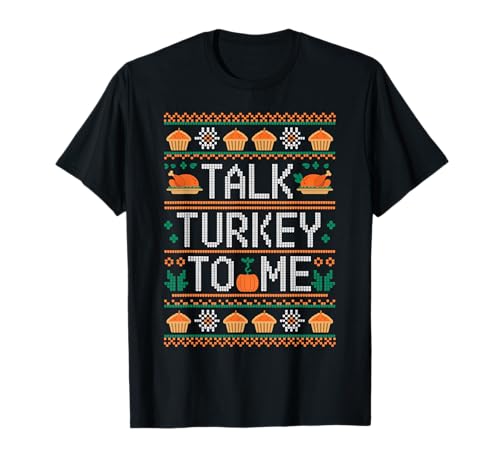 Talk Turkey to Me Thanks Gving Funny Men Women Kids T-Shirt Talk Turkey to Me Thanks Gving Funny Men Women Kids T-Shirt von Funny Talk Turkey To Me Gifts For Thanksgving