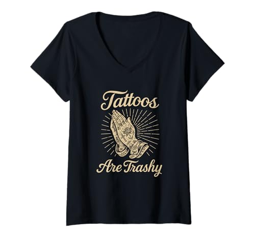 Damen Betende Hände Tattoo Humor Tattoo Meme Trashy Tattoos Lustig T-Shirt mit V-Ausschnitt von Funny Tattoo Statement Tattoo Lovers Tattooist