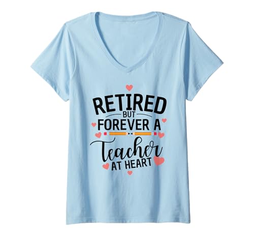 Damen Retired Teacher Zitat Lehrer Ruhestand T-Shirt mit V-Ausschnitt Damen Retired Teacher Zitat Lehrer Ruhestand T-Shirt mit V-Ausschnitt von Funny Teacher Retiree Teaching Retirement
