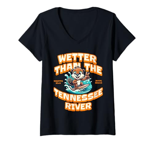 Damen Funny Wetter Than The Tennessee River, Southern Humor T-Shirt mit V-Ausschnitt Damen Funny Wetter Than The Tennessee River, Southern Humor T-Shirt mit V-Ausschnitt von Funny Tennessee River Life Gifts and Apparel