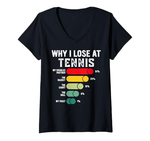 Damen Why I Lose at Tennis Humor Tennis Player Lover Zitat T-Shirt mit V-Ausschnitt Damen Why I Lose at Tennis Humor Tennis Player Lover Zitat T-Shirt mit V-Ausschnitt von Funny Tennis Player Coach Lover Co Tee