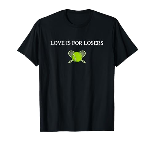 Love Is For Losers Tennis Lover Tennis Player Dad Mom Kids T-Shirt Love Is For Losers Tennis Lover Tennis Player Dad Mom Kids T-Shirt von Funny Tennis Player Love Is For Loser Racket Dad