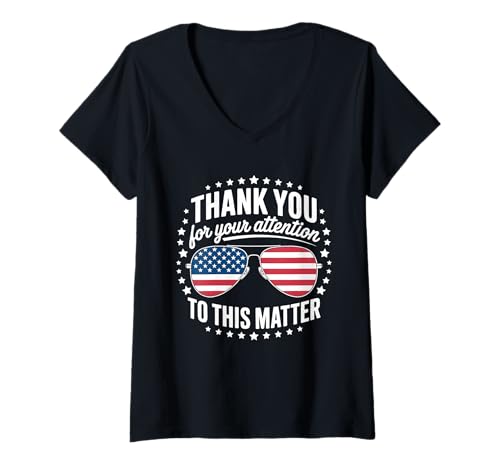 Damen Vielen Dank für Ihre Aufmerksamkeit in Dieser Angelegenheit American Flag T-Shirt mit V-Ausschnitt Damen Vielen Dank für Ihre Aufmerksamkeit in Dieser Angelegenheit American Flag T-Shirt mit V-Ausschnitt von Funny Thank You For Your Attention To This Matter