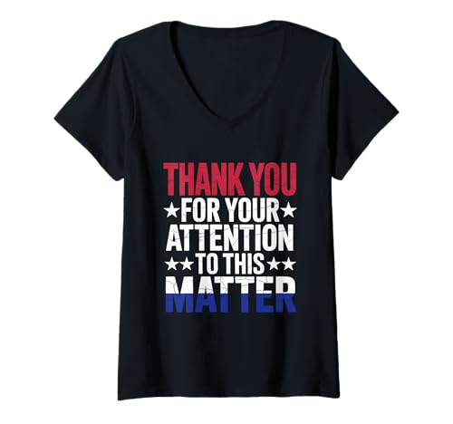 Damen Vielen Dank für Ihre Aufmerksamkeit in Dieser Angelegenheit American Flag T-Shirt mit V-Ausschnitt Damen Vielen Dank für Ihre Aufmerksamkeit in Dieser Angelegenheit American Flag T-Shirt mit V-Ausschnitt von Funny Thank You For Your Attention To This Matter