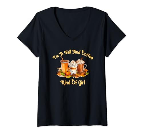 I'm A Fall And Coffee Art Of Girl Autumn Pumpkin Spice T-Shirt mit V-Ausschnitt I'm A Fall And Coffee Art Of Girl Autumn Pumpkin Spice T-Shirt mit V-Ausschnitt von Funny Thanksgiving Coffee Lover - DressedForDuty