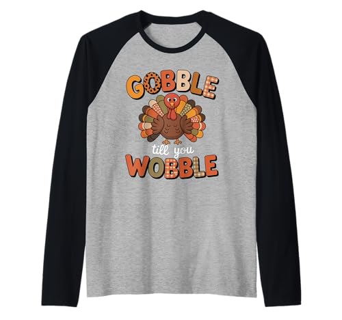 Gobble Til You Wobble Lustige Kinder Jungen Kleinkind Thanksgiving Raglan Gobble Til You Wobble Lustige Kinder Jungen Kleinkind Thanksgiving Raglan von Funny Thanksgiving Designs