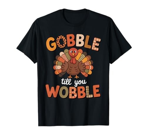 Gobble Til You Wobble Lustige Kinder Jungen Kleinkind Thanksgiving T-Shirt Gobble Til You Wobble Lustige Kinder Jungen Kleinkind Thanksgiving T-Shirt von Funny Thanksgiving Designs