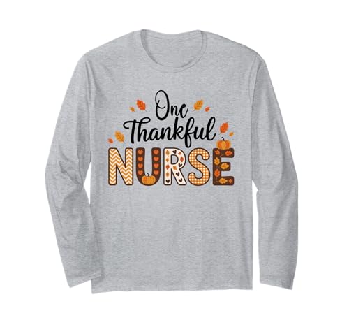 One Thankful Nurse Thanksgiving Herbst Türkei Frauen Langarmshirt One Thankful Nurse Thanksgiving Herbst Türkei Frauen Langarmshirt von Funny Thanksgiving Designs