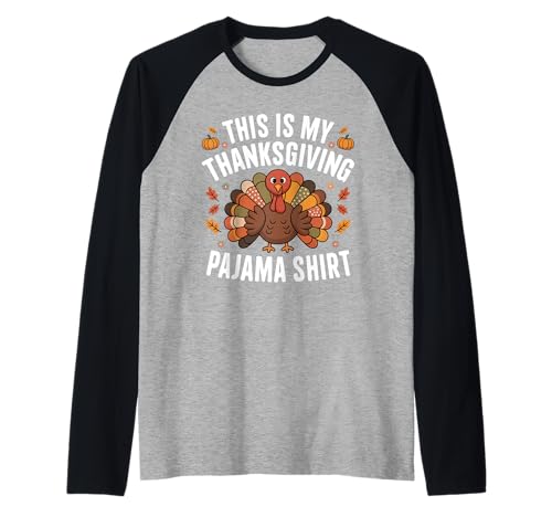 This is My Thanksgiving Pyjama Shirt Funny Kids Men Women Raglan This is My Thanksgiving Pyjama Shirt Funny Kids Men Women Raglan von Funny Thanksgiving Designs