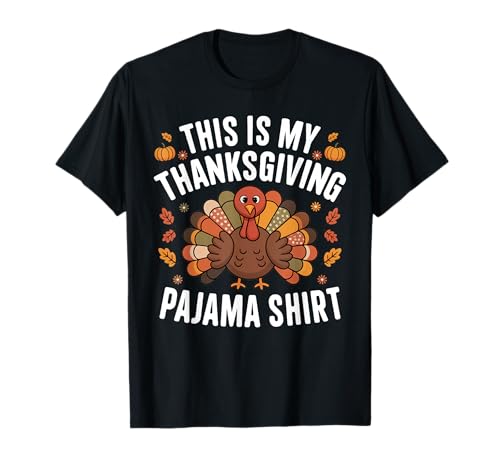 This is My Thanksgiving Pyjama Shirt Funny Kids Men Women T-Shirt This is My Thanksgiving Pyjama Shirt Funny Kids Men Women T-Shirt von Funny Thanksgiving Designs