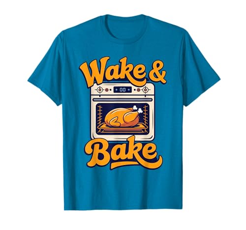 Thanksgiving Wake and Bake Lustiger Truthahntag für Papa, Herren und Damen T-Shirt Thanksgiving Wake and Bake Lustiger Truthahntag für Papa, Herren und Damen T-Shirt von Funny Thanksgiving Wake Bake Turkey