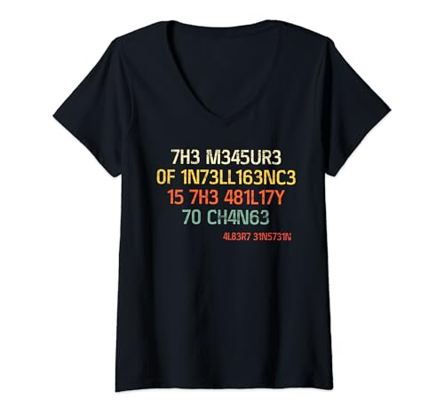 Damen 7H3 M345UR3 0F 1N73LL163NC3 15 7H3 481L17Y 70 CH4N63 T-Shirt mit V-Ausschnitt Damen 7H3 M345UR3 0F 1N73LL163NC3 15 7H3 481L17Y 70 CH4N63 T-Shirt mit V-Ausschnitt von Funny The Measure Of Intelligence Tee Shirt