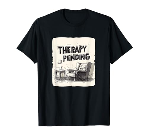 Lustige Therapie ausstehende Rede für Erwachsene und Kinder T-Shirt Lustige Therapie ausstehende Rede für Erwachsene und Kinder T-Shirt von Funny Therapy Outfit