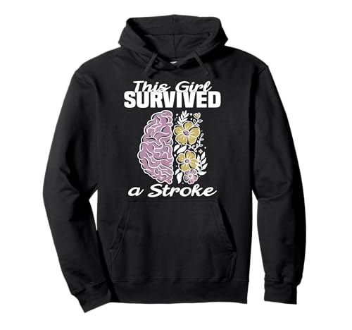Dieses Mädchen hat einen Schlaganfall überlebt Pullover Hoodie von Funny This Girls Survived A Stroke Tee Shirt