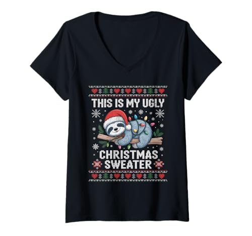 Damen Das ist Mein hässlicher Pullover, lustiger Weihnachts-Faultier-Liebhaber T-Shirt mit V-Ausschnitt von Funny This Is My Ugly Sweater Funny Christmas