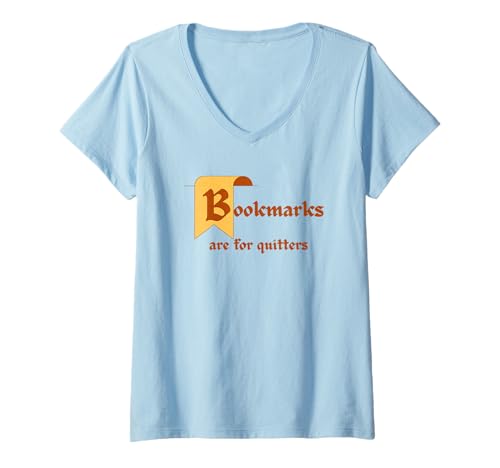 Damen Lesezeichen sind für Quitters lustige Buch-Enthusiasten T-Shirt mit V-Ausschnitt Damen Lesezeichen sind für Quitters lustige Buch-Enthusiasten T-Shirt mit V-Ausschnitt von Funny Thrifts