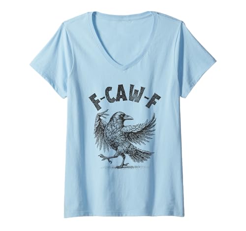 Damen Raven F-CAW-F Black Crow Lustiger Humor für Erwachsene T-Shirt mit V-Ausschnitt Damen Raven F-CAW-F Black Crow Lustiger Humor für Erwachsene T-Shirt mit V-Ausschnitt von Funny Thrifts