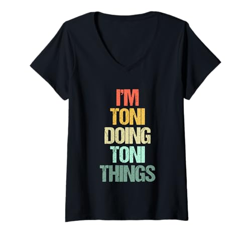 Damen I'm Toni Doing Toni Things Lustiger Spruch Niedlich Cool Name Toni T-Shirt mit V-Ausschnitt von Funny Toni Sayings & Funny Toni Designs