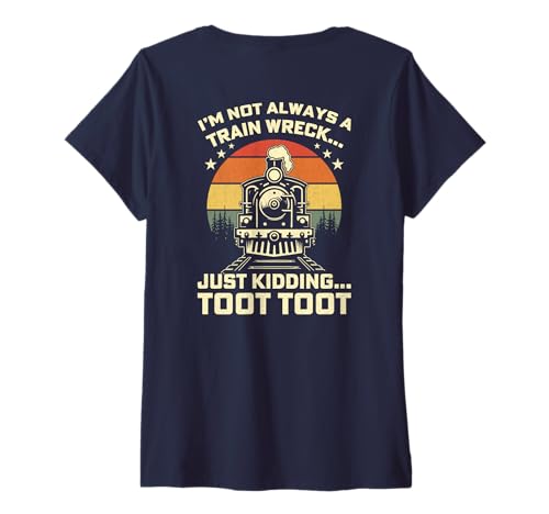 Damen Ich Bin Nicht Immer EIN Zugunglück Nur EIN Scherz Toot Toot T-Shirt mit V-Ausschnitt Damen Ich Bin Nicht Immer EIN Zugunglück Nur EIN Scherz Toot Toot T-Shirt mit V-Ausschnitt von Funny Train lovers design