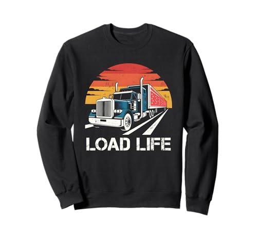 Load Life Funny Truck Driver Trucker Trucking Men Women Sweatshirt Load Life Funny Truck Driver Trucker Trucking Men Women Sweatshirt von Funny Truck Driver Trucker Trucking Retro Designs