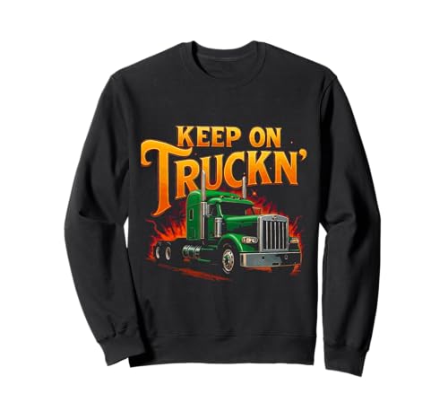 Lustiger Trucker Truck Driver Keep On Trucking Dad Father Herren Sweatshirt Lustiger Trucker Truck Driver Keep On Trucking Dad Father Herren Sweatshirt von Funny Truckers Truck Driver Dad Apparel Co.