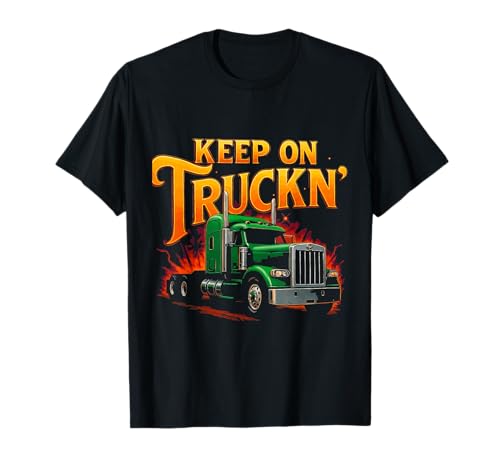 Lustiger Trucker Truck Driver Keep On Trucking Dad Father Herren T-Shirt Lustiger Trucker Truck Driver Keep On Trucking Dad Father Herren T-Shirt von Funny Truckers Truck Driver Dad Apparel Co.