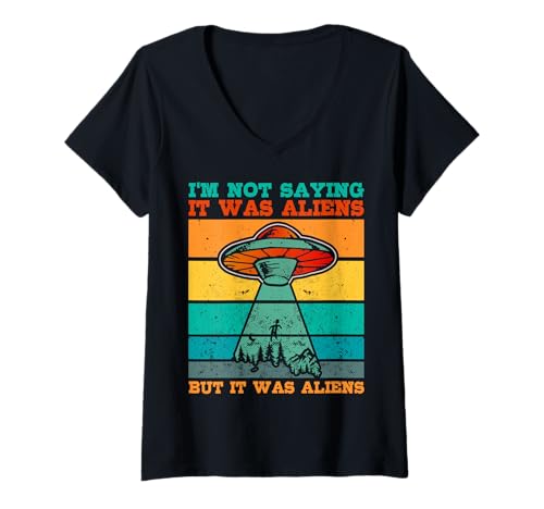 Damen Ich sage Nicht, DASS es Außerirdische Waren, Aber es war EIN UFO zur Entführung durch Außerirdische T-Shirt mit V-Ausschnitt Damen Ich sage Nicht, DASS es Außerirdische Waren, Aber es war EIN UFO zur Entführung durch Außerirdische T-Shirt mit V-Ausschnitt von Funny UFO It Was Aliens Conspiracy Theory