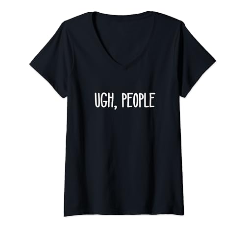 Damen Lustige Ugh People T-Shirt mit V-Ausschnitt Damen Lustige Ugh People T-Shirt mit V-Ausschnitt von Funny Ugh People Outfits