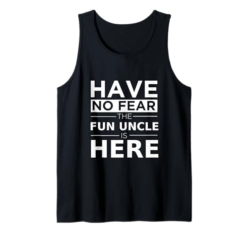 Herren Hab Keine Angst, Spaß, Onkel ist da, Cooles, passendes Design für die ganze Familie Tank Top von Funny Uncle Gifts