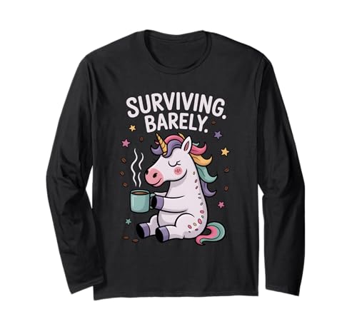 Lustiges Einhorn überlebt kaum Kaffeeliebhaber für Frauen Männer Langarmshirt Lustiges Einhorn überlebt kaum Kaffeeliebhaber für Frauen Männer Langarmshirt von Funny Unicorn Surviving Barely For Kids Women Men
