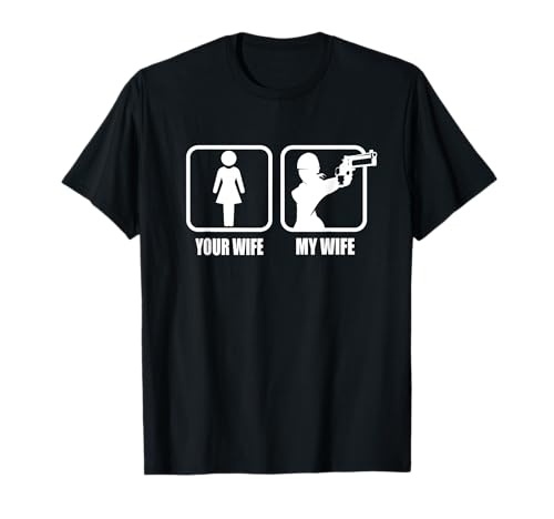 Your Wife - My Wife Pistole / Guns - Valentines Day Gun Men T-Shirt von Funny Valentines Gun Gifts For Father and Husband