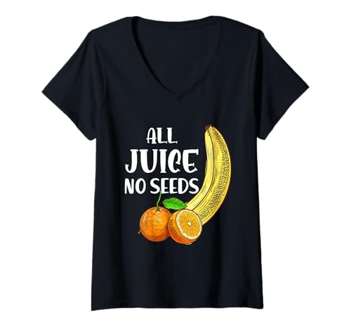Damen Lustige Vasektomie - All Juice No Seed T-Shirt mit V-Ausschnitt von Funny Vasectomy Shirt - All Juice No Seed